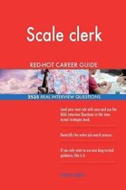 Scale Clerk Red-Hot Career Guide; 2535 Real Interview Questions