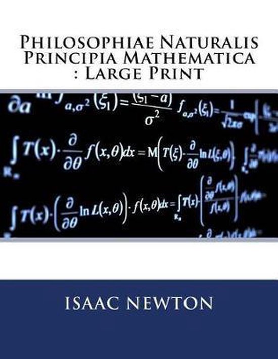 Philosophiae Naturalis Principia Mathematica, Sir Isaac Newton ...