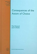 Consequences Of The Axiom Of Choice