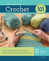 Look, Learn & Create - Crochet 101