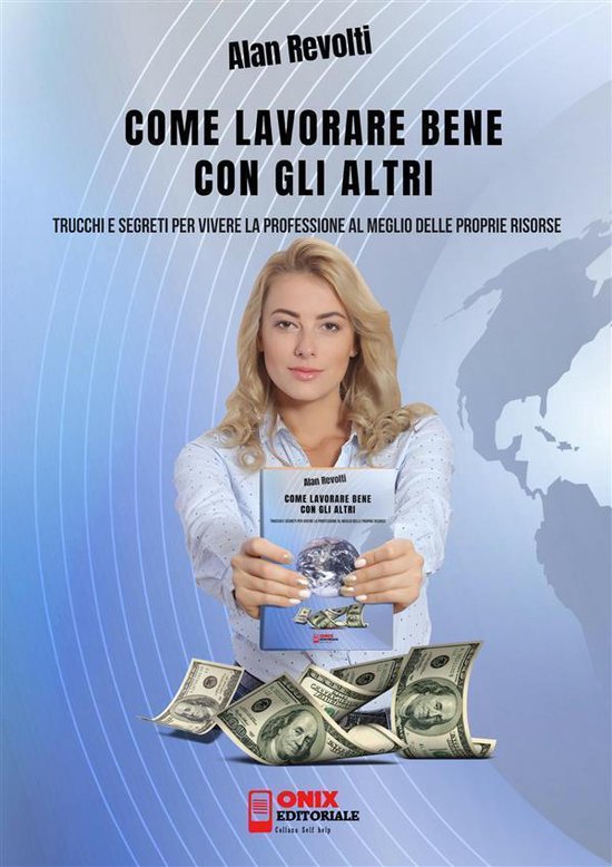 Come lavorare bene con gli altri - cover