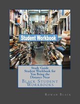 Study Guide Student Workbook for You Bring the Distance Near