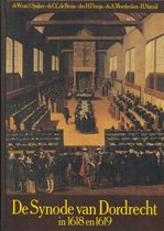 De Synode van Dordrecht in 1618 en 1619