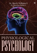 PHYSIOLOGICAL PSYCHOLOGY