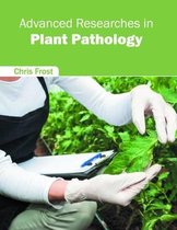 Advanced Researches in Plant Pathology