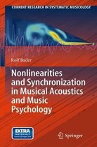 Current Research in Systematic Musicology- Nonlinearities and Synchronization in Musical Acoustics and Music Psychology