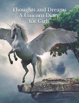 Thoughts and Dreams A Unicorn Diary for Girls