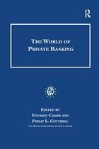 Studies in Banking and Financial History - The World of Private Banking