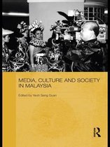 Routledge Malaysian Studies Series - Media, Culture and Society in Malaysia