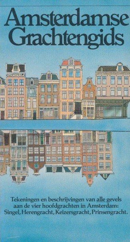 Amsterdamse grachtengids - Tim Killiam | Warmolth.org