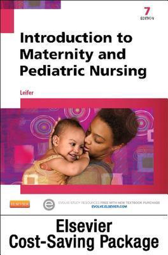 Introduction to Maternity & Pediatric Nursing and Elsevier Adaptive