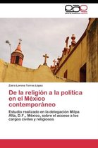 De la religión a la política en el México contemporáneo