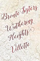 Bronte Sisters Deluxe Edition (Wuthering Heights; Villette)