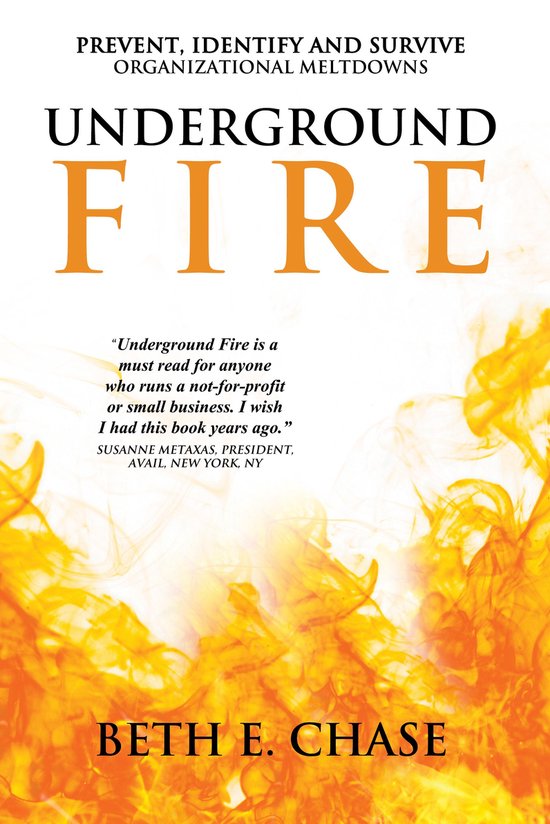 Underground Fire: Prevent, Identify and Survive Organization ... - cover