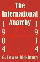 The International Anarchy, 1904-1914