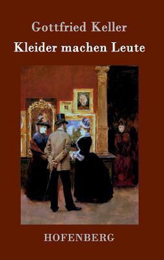 Boek kaft met de titel 'Kleider machen Leute' van Gottfried Keller, met een schilderij van mensen in een museumzaal.
