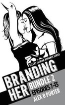 Branding Her B2, Episodes 7-13