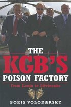 The KGB's Poison Factory