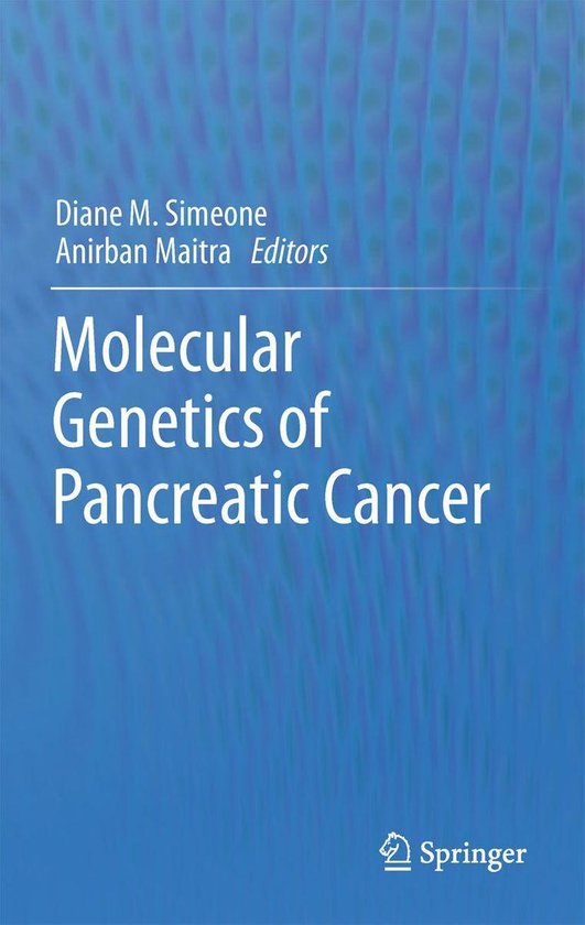 Molecular Genetics of Pancreatic Cancer - cover