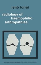 Haematologia Series of Monographs 1 - Radiology of Haemophilic Arthropathies