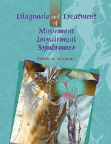 Diagnosis and Treatment of Movement Impairment Syndromes- E-Book