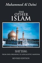 The Other Islam: Shi'ism