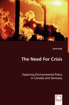 The Need For Crisis
