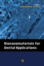 Bionanomaterials for Dental Applications