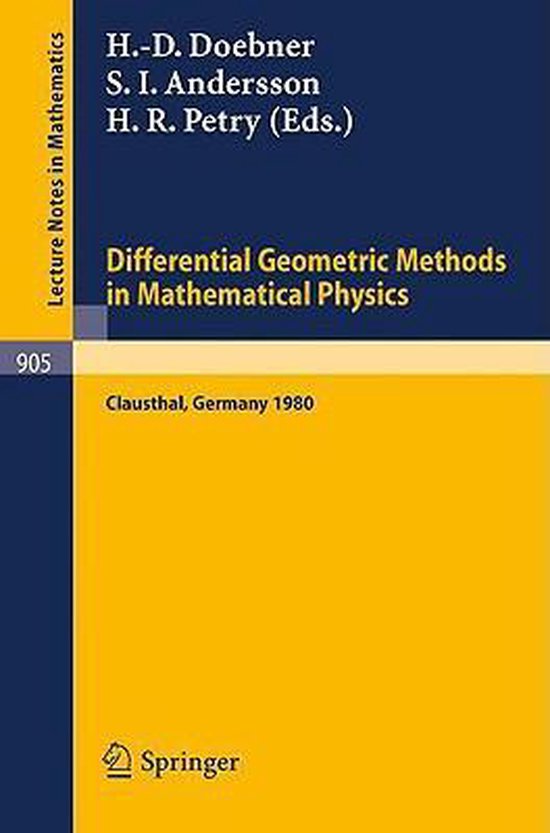 Differential Geometric Methods in Mathematical Physics 9783540111979