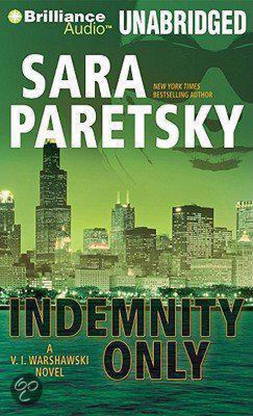 Indemnity Only, Sara Paretsky 9781455822607 Boeken bol