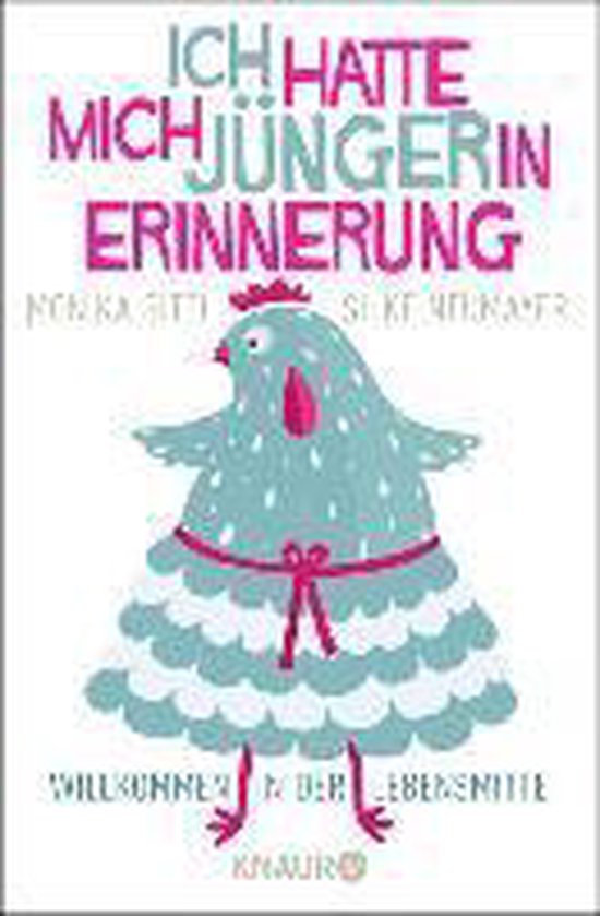 Ich hatte mich jünger in Erinnerung - cover