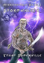 Mirrorworld 3 - Mirrorworld Book 3: Stormwalker