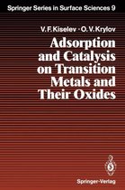 Adsorption and Catalysis on Transition Metals and Their Oxides