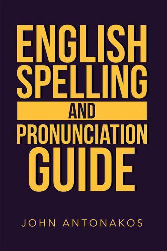 English Spelling and Pronunciation Guide - cover