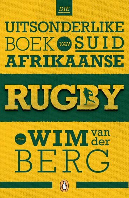 Die uitsonderlike boek van Suid-Afrikaanse rugby - cover