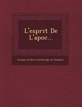 L'Esprit de L'Apoc...