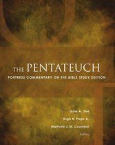 Fortress Commentary on the Bible - The Pentateuch