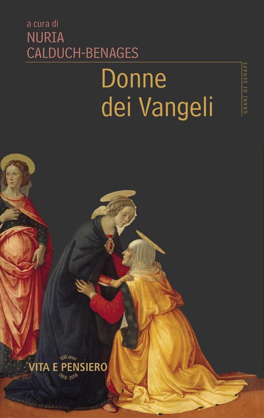 Grani di senape Donne dei Vangeli (ebook), Nuria CalduchBenages