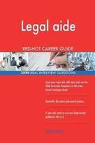 Legal Aide Red-Hot Career Guide; 2529 Real Interview Questions