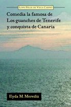 Comedia LA Famosa De Los Guanches De Tenerife Y Conquista De Canaria