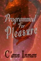 Programmed for Pleasure