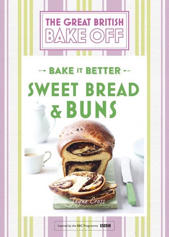 Great British Bake Off – Bake it Better (No.7): Sweet Brea ... - cover