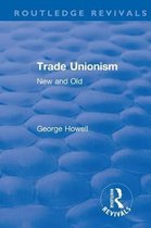 Routledge Revivals- Revival: Trade Unionism (1900)