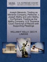 Joseph Merando, Trading as Merando Company, Petitioner, V. Joseph Mathy and John Mathy, Co-Partners, Trading as the Mathy Company. U.S. Supreme Court Transcript of Record with Supporting Plea