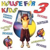 House For Kids 3