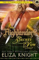 Sutherland Legacy Series 4 - The Highlander's Secret Vow