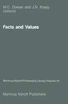 Martinus Nijhoff Philosophy Library 19 - Facts and Values