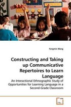 Constructing and Taking up Communicative Repertoires to Learn Language
