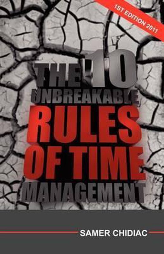 The 10 Unbreakable Rules of Time Management - cover