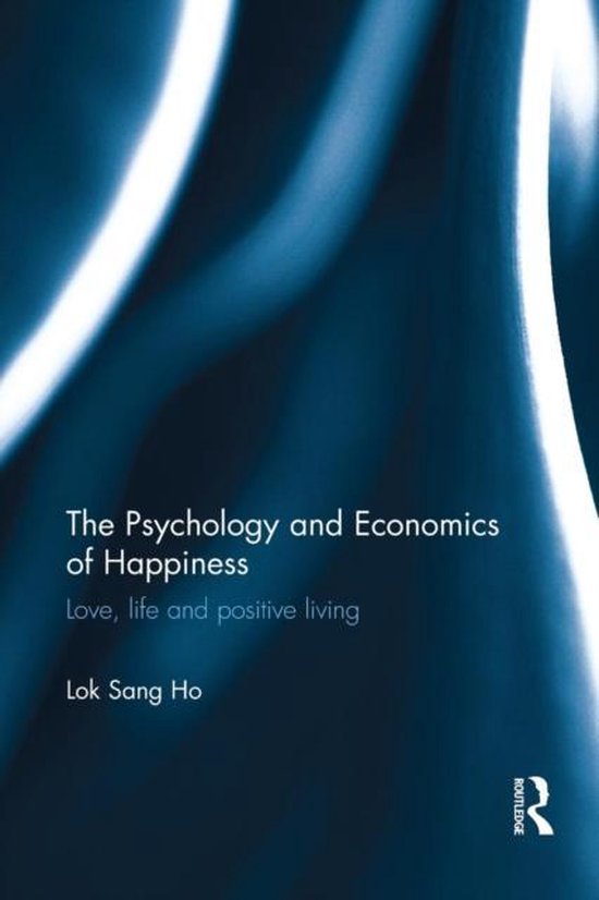 The Psychology and Economics of Happiness - cover